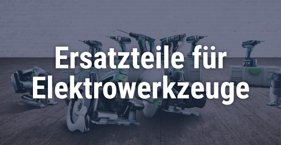 Ersatzteile für Elektrowerkzeuge