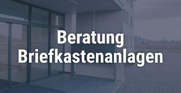 Beratung Briefkastenanlagen